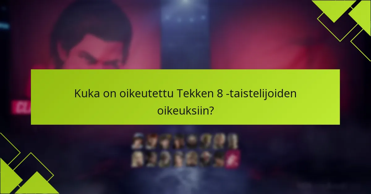 Kuinka pelaajat voivat lunastaa Tekken 8 -taistelijoiden oikeutensa?