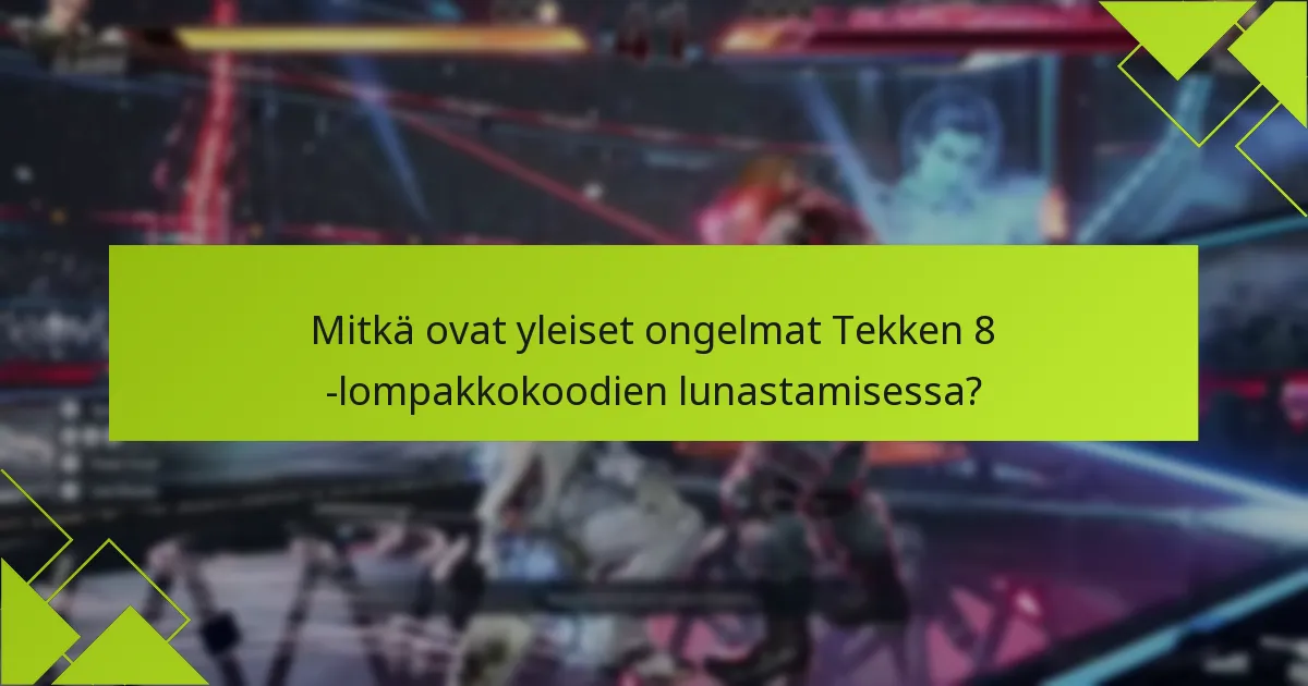 Mitkä alennukset ovat saatavilla Tekken 8 -lompakkokoodien avulla?